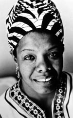 Maya Angelou